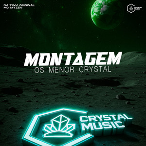 Montagem - Os Menor Crystal