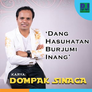 Dang Hasuhatan Burjumi Inang (Kompilasi)