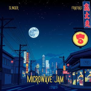 Microwave Jam (feat. Frafras)