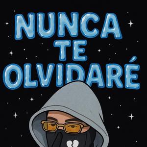 Nunca Te Olvidare