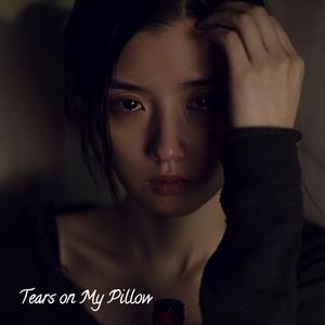 Tears on My Pillow