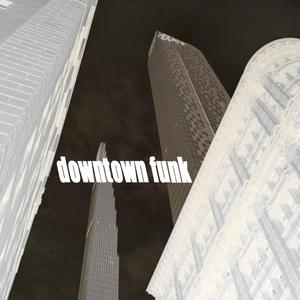 Downtown Funk