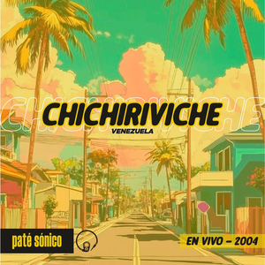 Bebiendo (en vivo Chichiriviche 2004)