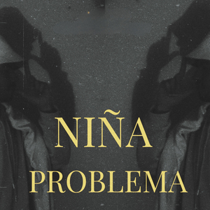 Niña problema