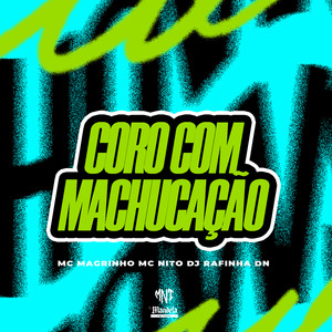 Coro Com Machucação