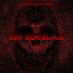 Run Dem Block (Explicit)
