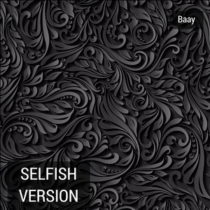 Selfish Version