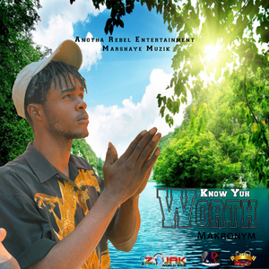 Know Your Worth (PEACE AT LAND RIDDIM)