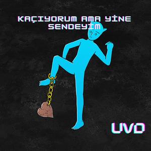 Kaçıyorum Ama Yine Sendeyim