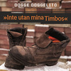 Dogge Doggelito - INTE UTAN MINA TIMBOS