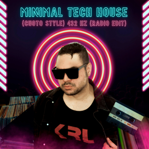 Minimal Tech House (Cuoto Style) 432 Hz [Radio Edit]