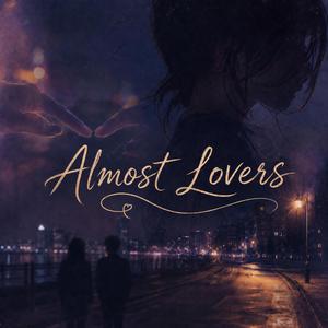 Almost Lovers