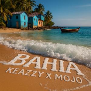 Bahia (feat. Mojo)