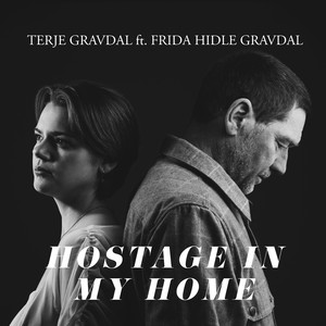 Hostage In My Home