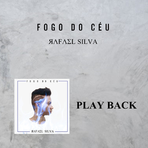 Fogo do Céu (Playback)