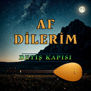 Af Dilerim
