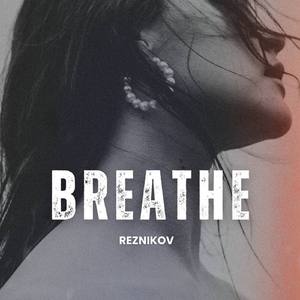 Breathe
