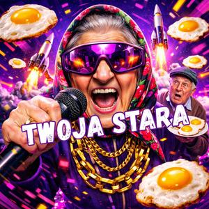 Twoja Stara