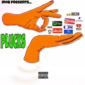 Plucks