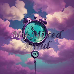 My Mixed Mind
