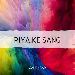 Piya Ke Sang