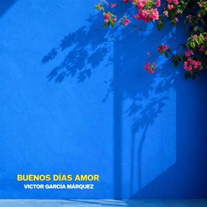 Buenos Días Amor