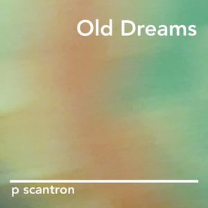 Old Dreams