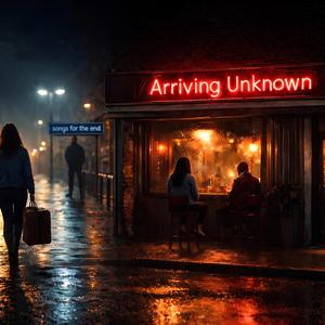 arriving unknown