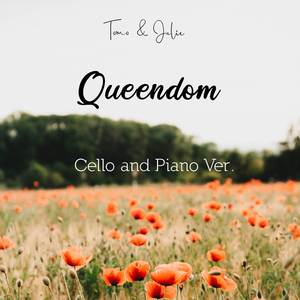 Queendom (Cello and Piano Ver.)