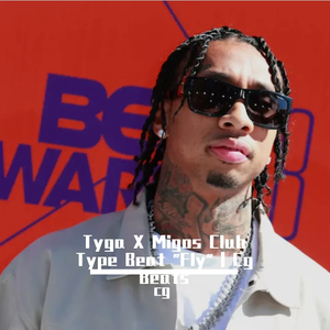 Tyga X Migos Club Type Beat "Fly" | Cg Beats