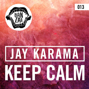 Keep Calm (Original Mix)