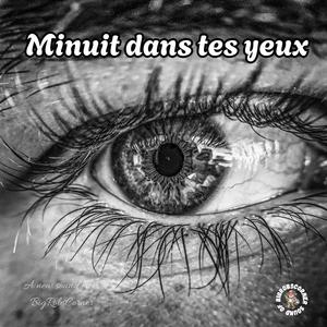 Minuit dans tes yeux