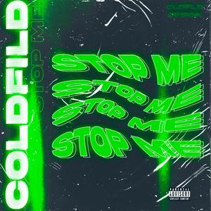 STOP ME (Prod. by Call Mother)