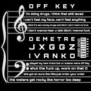 OFF KEY (feat. Jxggz & Ivanko)