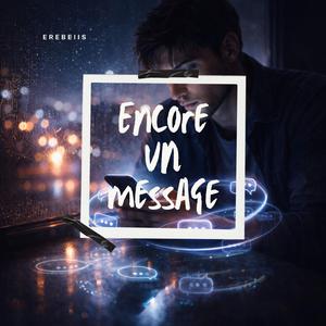 Encore un message (feat. Suno)