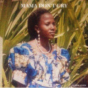 Mama Don't Cry