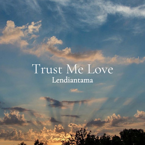 Trust Me Love