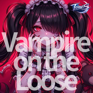 Vampire on the Loose Nightcore-style