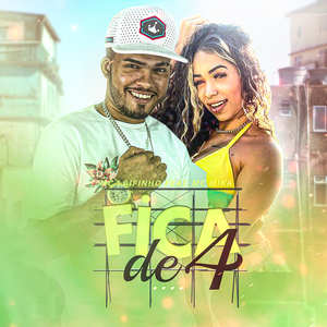 Fica de 4 (feat. Mc Mika) (Brega Funk)