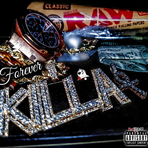 Forever (feat. Killa Kam)