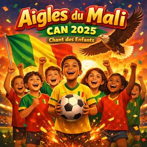 ALLEZ LES AIGLES DU MALI