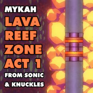 Lava Reef Zone Act 1 (From "Sonic & Knuckles")
