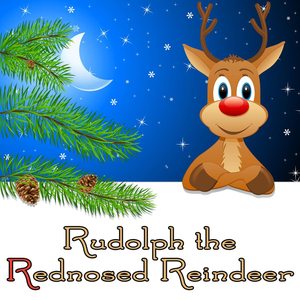 Rudolph the Rednosed Reindeer