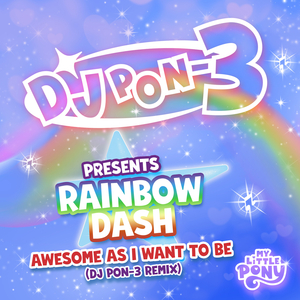Awesome As I Want To Be (DJ Pon-3's Version) (Instrumental)