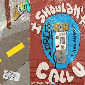 I Shouldn't Call U (Djonii Remix)