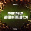 DJ OSTER ZN - Mtg - World of Melody 2.0