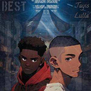 Best (feat. Lulla boy)