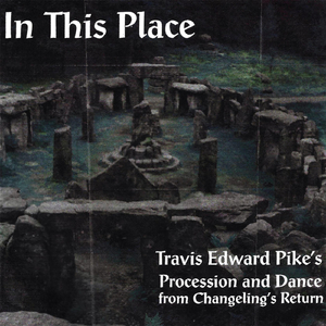 In This Place (From Changeling's Return)