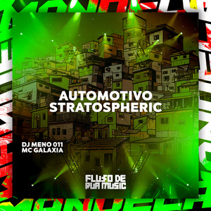 Automotivo Stratospheric