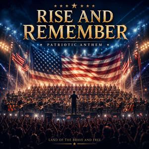 Rise and Remember